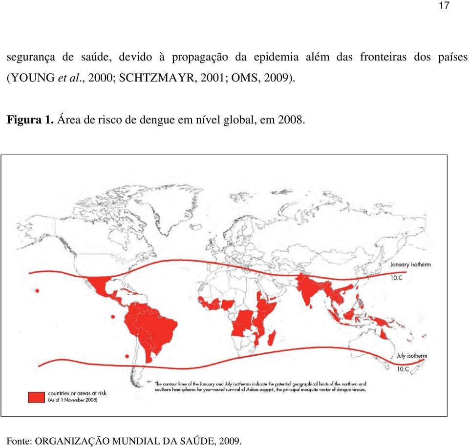 , 2000; SCHTZMAYR, 2001; OMS, 2009). Figura 1.