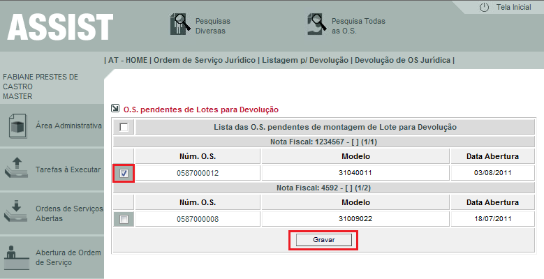 O sistema exibirá a seguinte tela, conforme exemplo (figura 46). Figura 46 Em, clicar na lupa e o sistema exibirá a tela, conforme exemplo (figura 47).