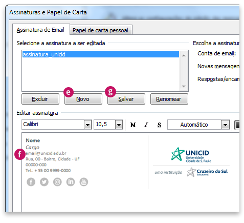 e) Na aba Assinatura de, crie uma nova assinatura clicando no botão Novo.