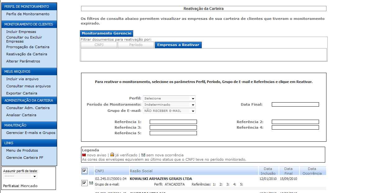 Para reativar o monitoramento, selecione os parâmetros de monitoramento