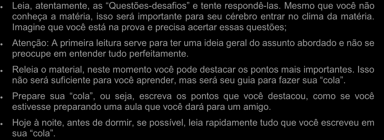 Como Utilizar Esta Aula Prezado aluno, a maneira mais eficaz e eficiente para ser aprovado em concursos públicos passa, necessariamente, por algumas etapas relacionadas com sua preparação.