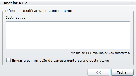 A justificativa deve conter no mínimo 15 e no máximo 255 caracteres, não podendo ser especial. O resultado do processamento deve ser: Cancelamento de NF -e homologado.