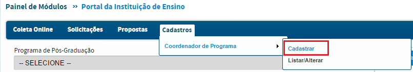 No caso em que a IES não tenha pró-reitor cadastrado ou seja necessária alteração Para solicitar cadastro ou alteração de Pró-Reitor, a Pró-Reitoria da IES deverá encaminhar um e- mail para