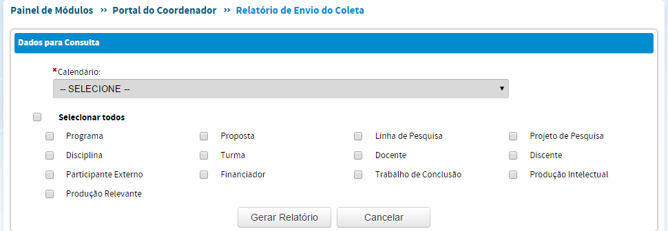 Relatório de Envio do Coleta Selecione o calendário do Coleta para gerar os