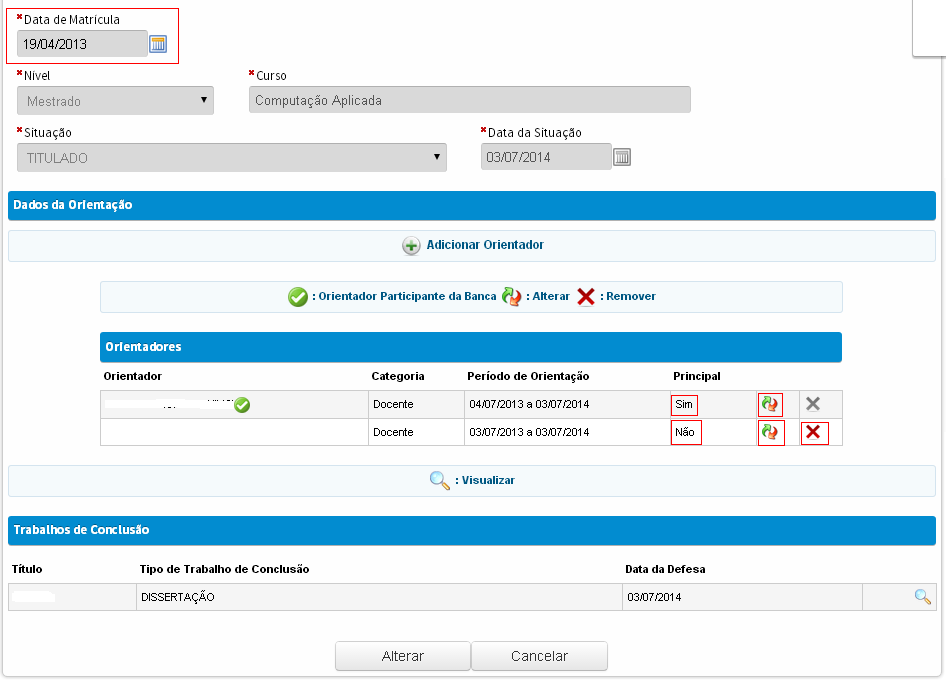 É importante ressaltar que, ao acessar o registro do discente já titulado, é possível alterar e/ou excluir o coorientador, e também alterar o orientador principal (além da opção de poder alterar pelo