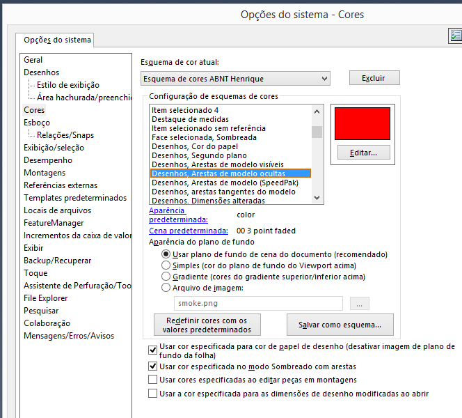 PASSO 3 Configurar o solidworks (cont ) Em: Cores,