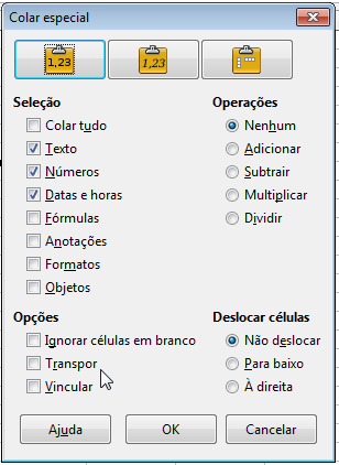 MENU EDITAR >>> COLAR (CTRL+V) Adiciona conteúdo da Área de Transferência ao documento.