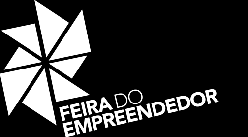 A MAIOR FEIRA DE EMPREENDEDORISMO