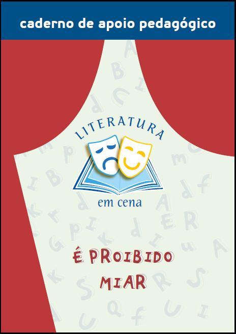 Caderno de apoio pedagógico Desenvolvido pela consultora pedagógica do projeto, em parceria com técnicos da Secretaria Municipal de