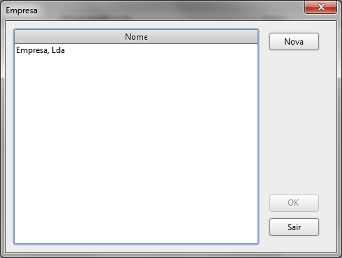 Caso já existam empresas criadas, deverá ser selecionada uma da lista e premido o botão OK. O botão OK estará desativado até que uma empresa seja selecionada.