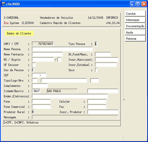 Balconista da Oficina Capitulo 08 Caso o cliente responsável ou proprietário não constarem do cadastro aparecerá o programa CLIE3000 para que seja
