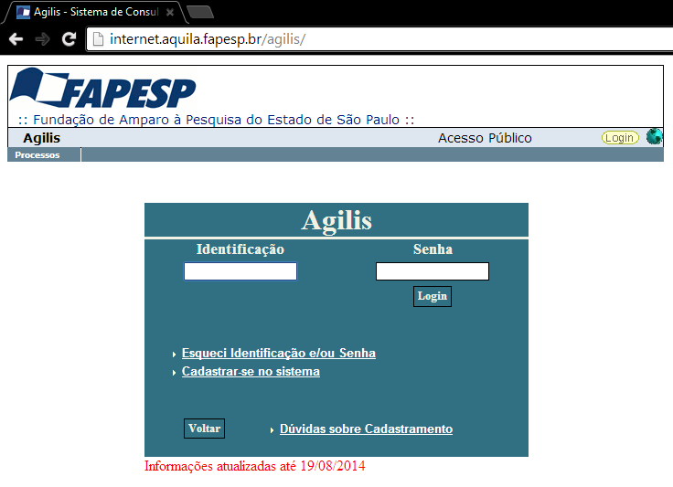 Acessar o sistema Agilis através do seguinte link: http://internet.aquila.fapesp.