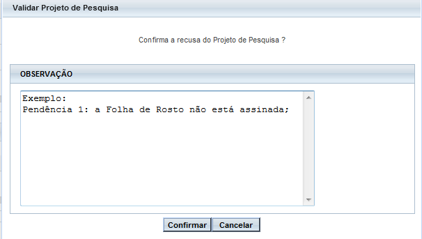 Como criar Pendência Documental? Documento que deve ser corrigido Ao clicar em Pendência Documental o projeto retornará ao pesquisador na situação: Pendência Documental Emitida pelo CEP.