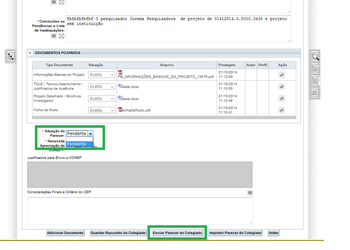 Como proceder quando o projeto recebe o parecer Devolvido com recomendação ou Aprovado com recomendação pela CONEP Quando a CONEP emite o parecer com a situação Aprovado com recomendação ou devolvido