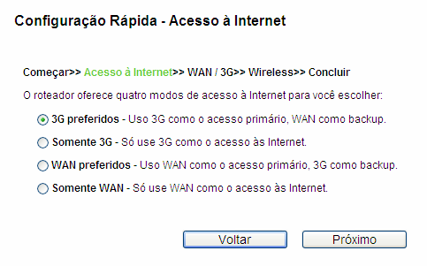 7 3. Conectando à Internet 3. Conectando à Internet 1) Depois de fazer o login com sucesso, você pode clicar em Instalação rápida para configurar rapidamente seu roteador.