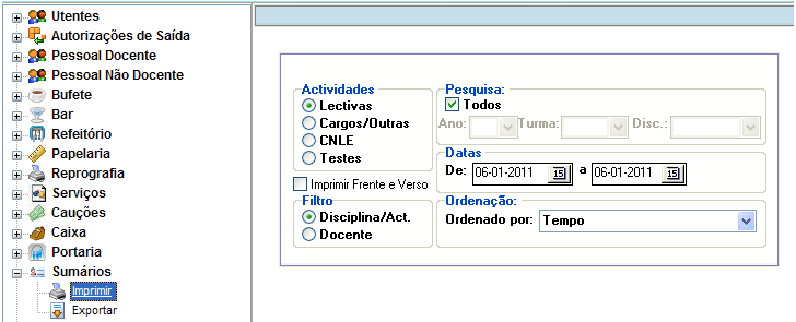 2.7. SUMÁRIOS IMPRIMIR / EXPORTAR: Novas opções que vão permitir, à semelhança do que já acontece no módulo da SUMÁRIOS, imprimir e exportar sumários, respectivamente.