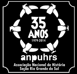 ASSOCIAÇÃO NACIONAL DE HISTÓRIA ANPUH Seção Regional do Rio Grande do Sul ANPUH-RS XIII Encontro Estadual de História da ANPUH RS Chamada para candidaturas à Sede para a edição 2016 A Diretoria e o