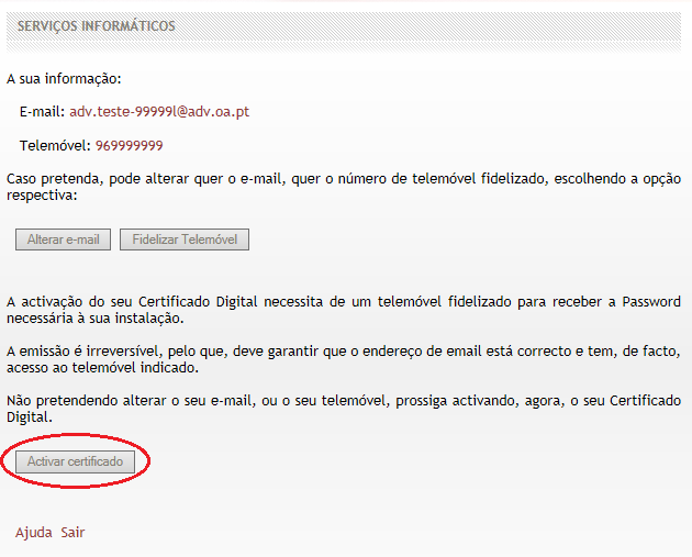 ATIVAR CERTIFICADO: Se este for o primeiro certificado emitido em seu nome será necessário