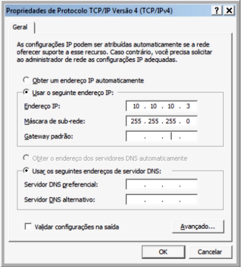 3.2. Configuração do computador Configure a placa de rede do seu computador fixando o IP 10.10.10.3 com a máscara de subrede 255.255.255.0. Em seguida clique em OK.