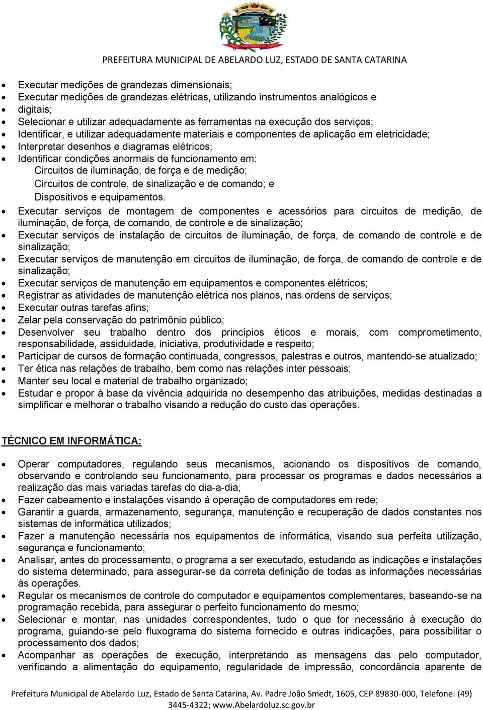 em: Circuitos de iluminação, de força e de medição; Circuitos de controle, de sinalização e de comando; e Dispositivos e equipamentos.