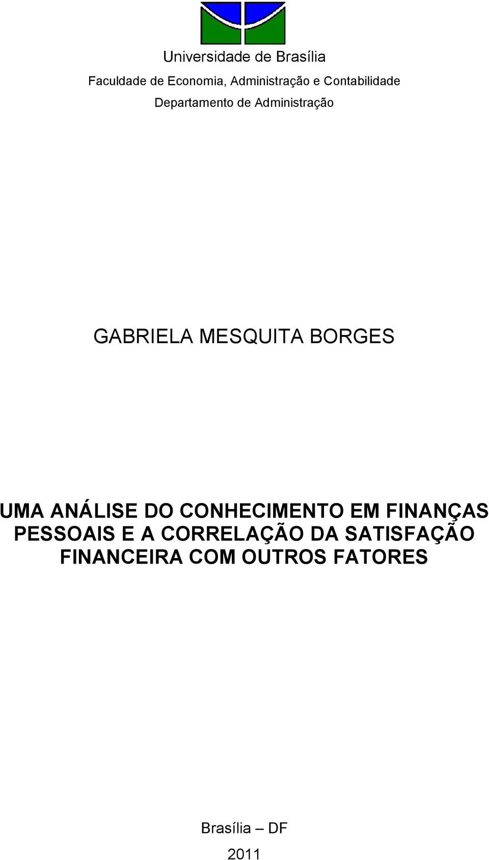 BORGES UMA ANÁLISE DO CONHECIMENTO EM FINANÇAS PESSOAIS E A