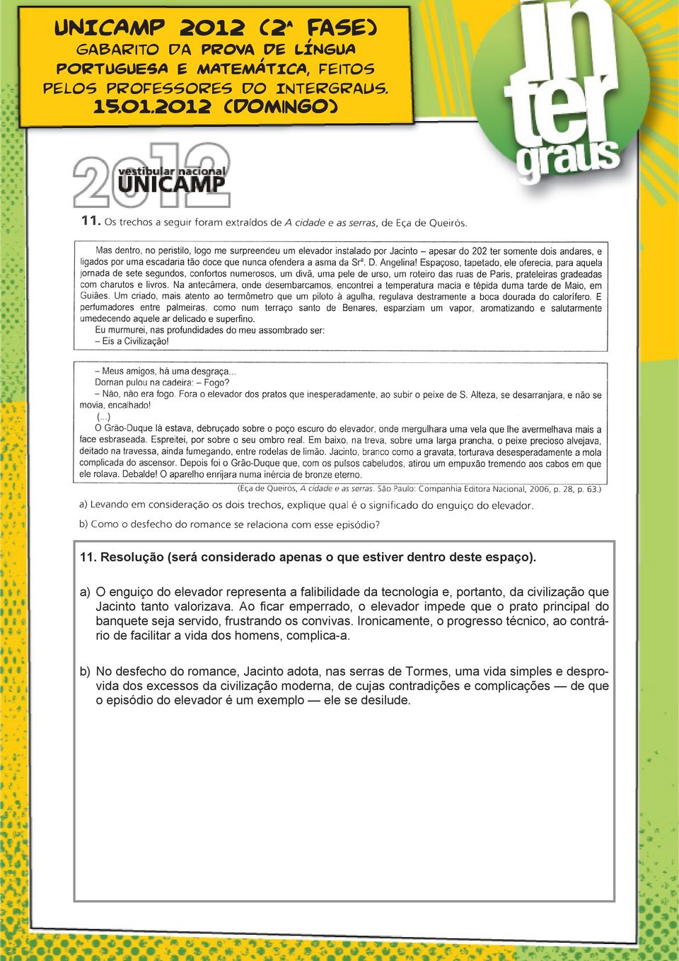 Ao fi car em per ra do, o ele va dor im pe de que o pra to prin ci pal do ban que te se ja ser vi do, frus tran do os con vi vas.