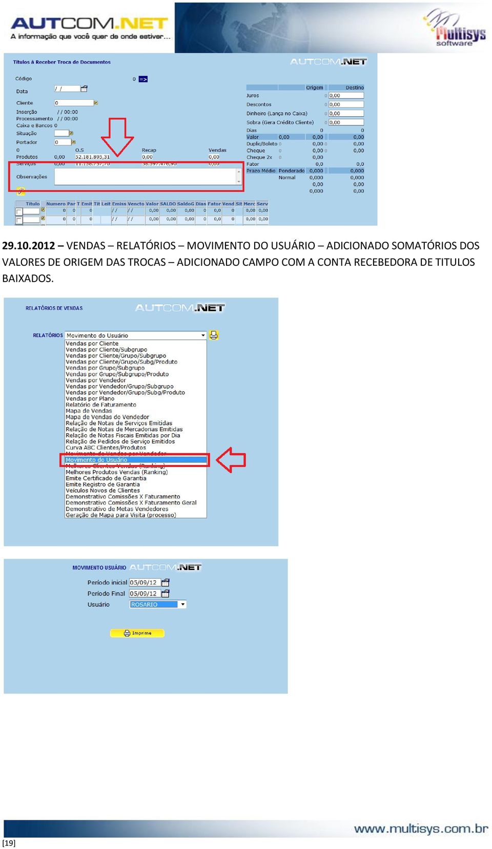 USUÁRIO ADICIONADO SOMATÓRIOS DOS VALORES