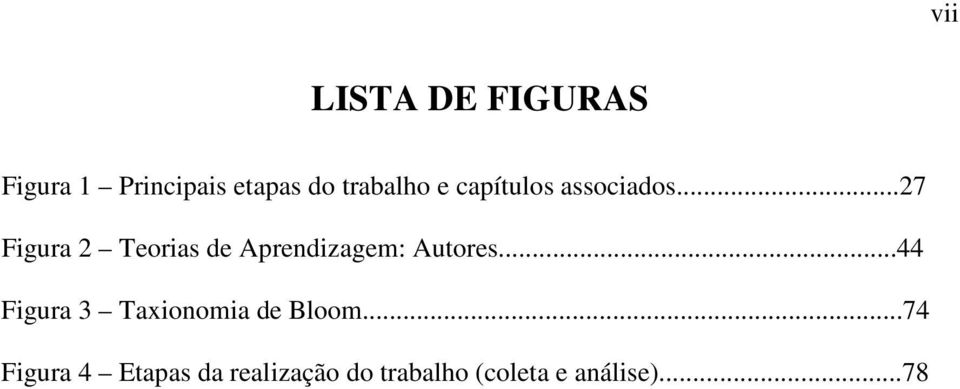 ..27 Figura 2 Teorias de Aprendizagem: Autores.