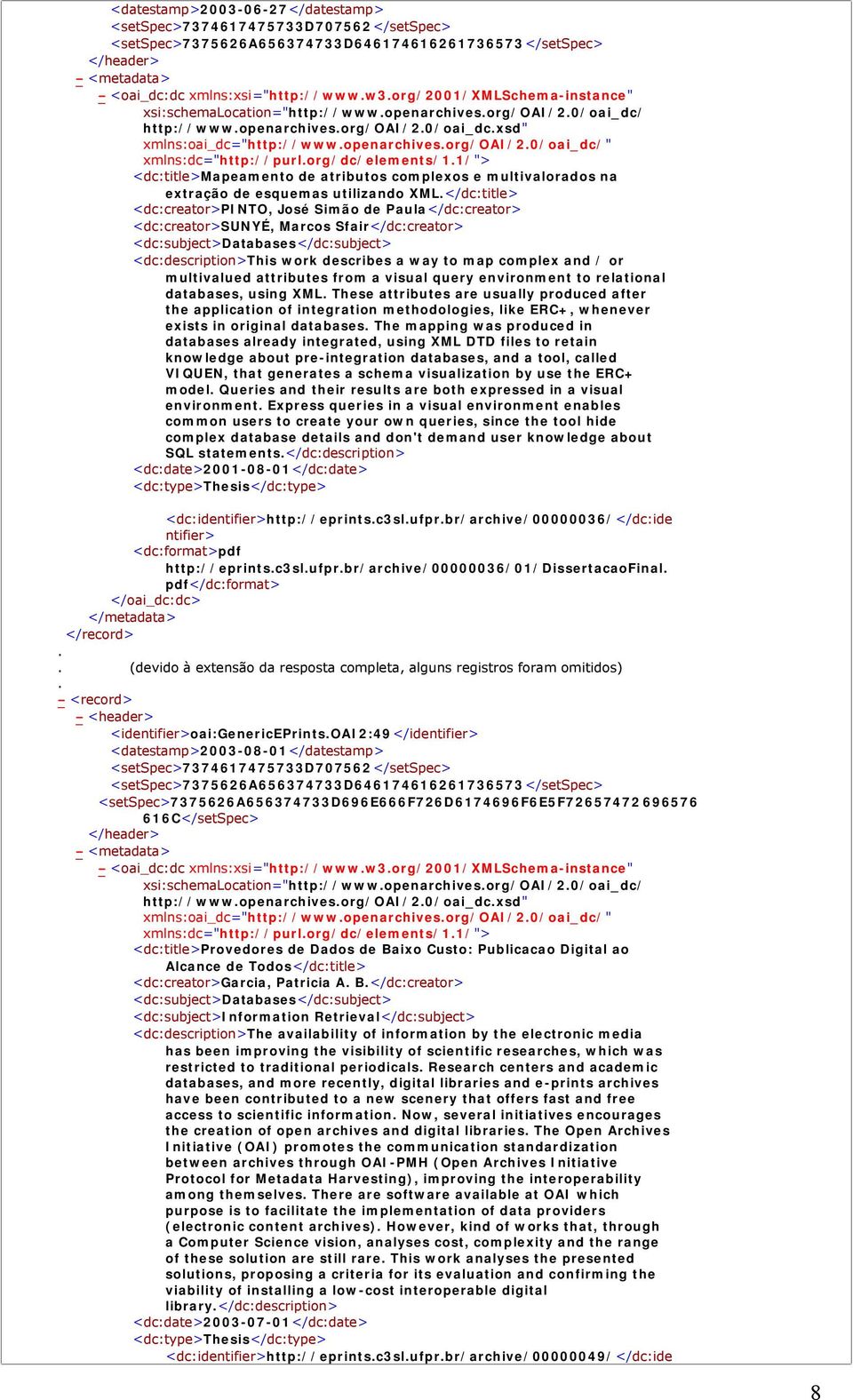 1/"> <dc:title>mapeamento de atributos complexos e multivalorados na extração de esquemas utilizando XML.