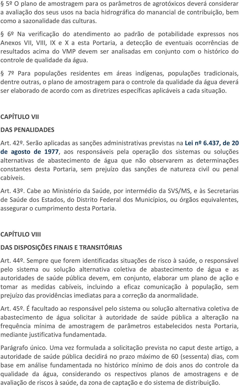 em conjunto com o histórico do controle de qualidade da água.