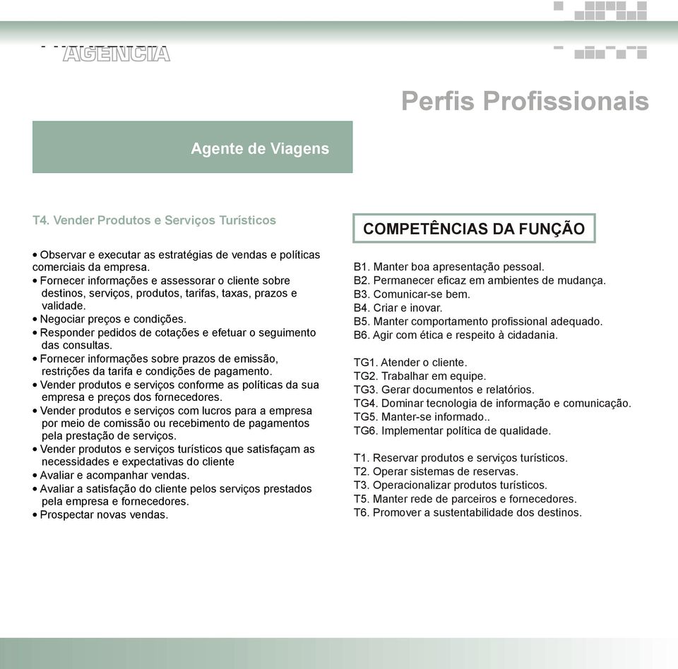 Responder pedidos de cotações e efetuar o seguimento das consultas. Fornecer informações sobre prazos de emissão, restrições da tarifa e condições de pagamento.