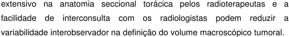 os radiologistas podem reduzir a variabilidade