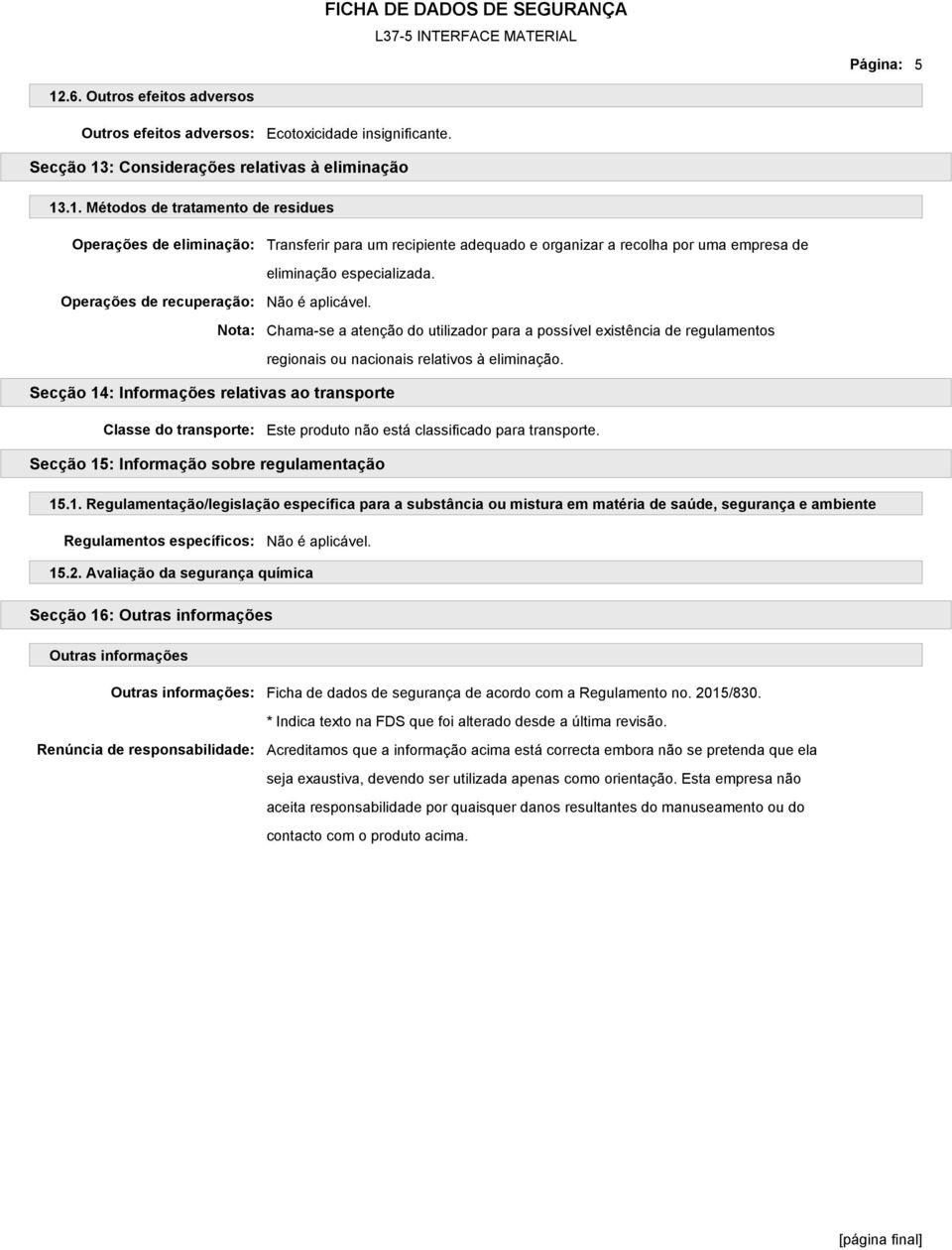 : Considerações relativas à eliminação 13