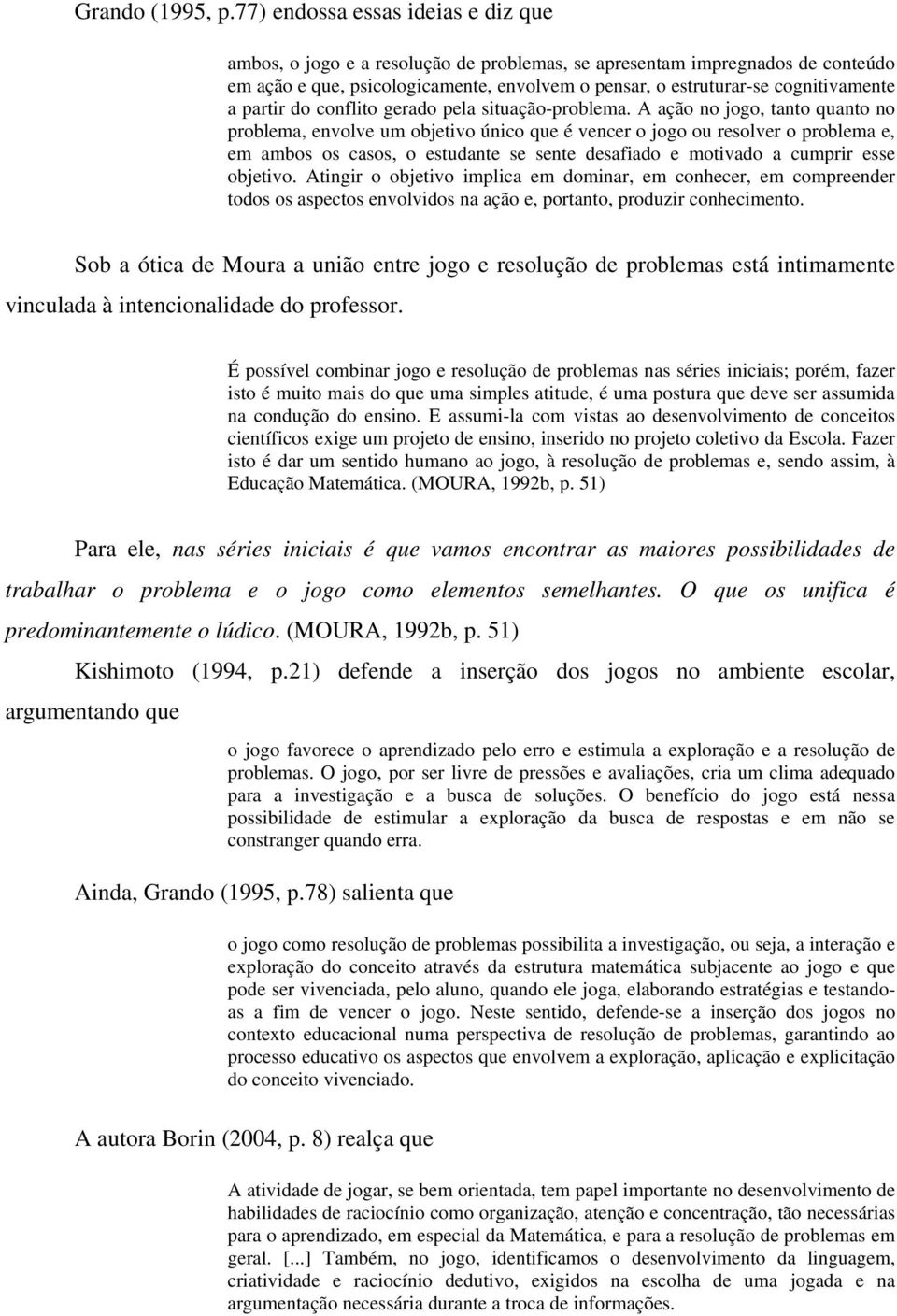 partir do conflito gerado pela situação-problema.