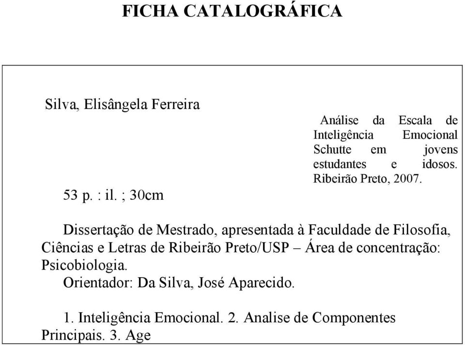 Ribeirão Preto, 2007.