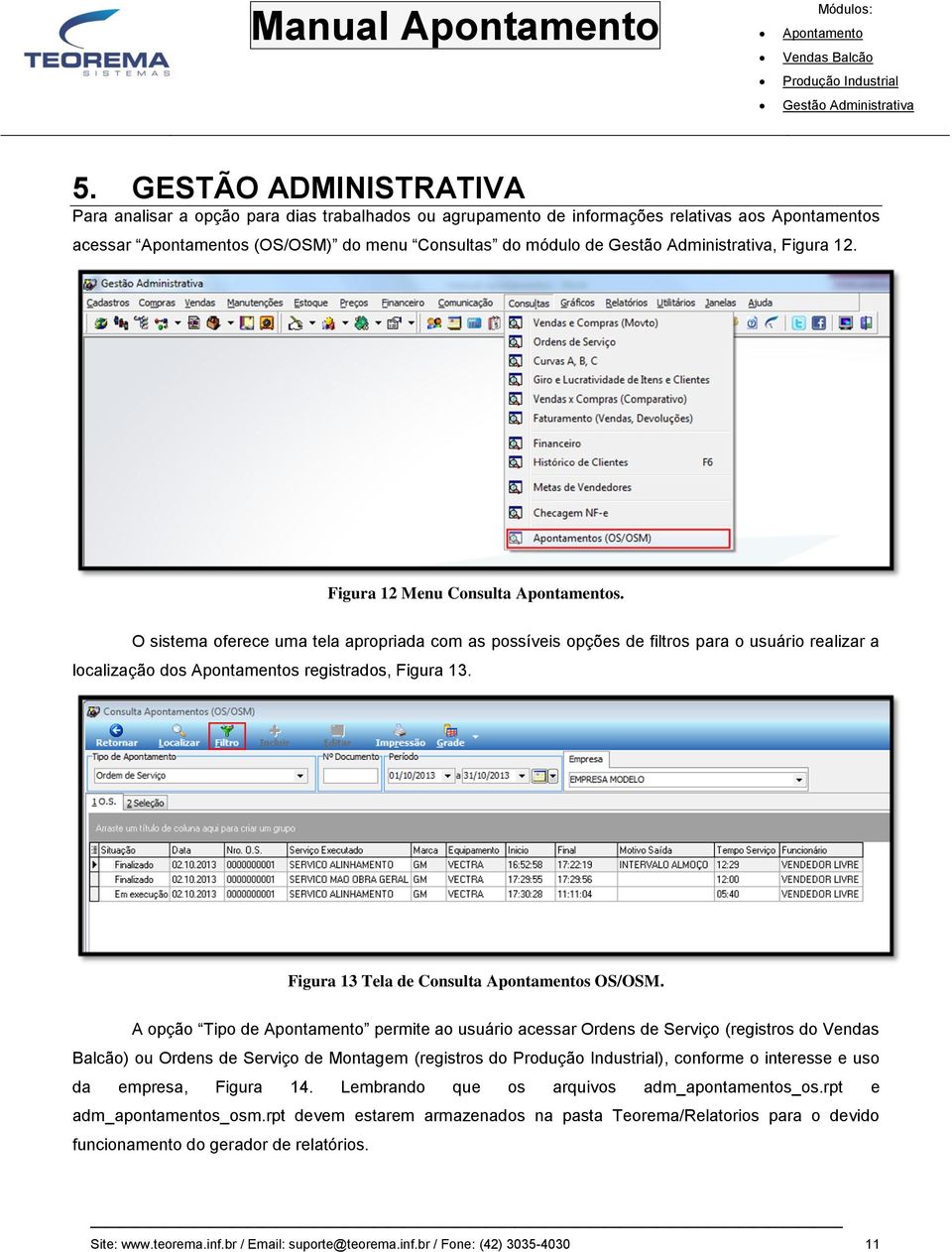 Figura 13 Tela de Consulta s OS/OSM.