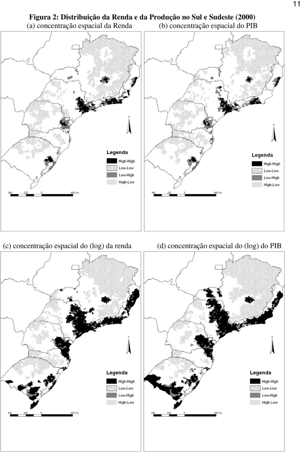 concentração espacial do PIB 11 (c) concentração