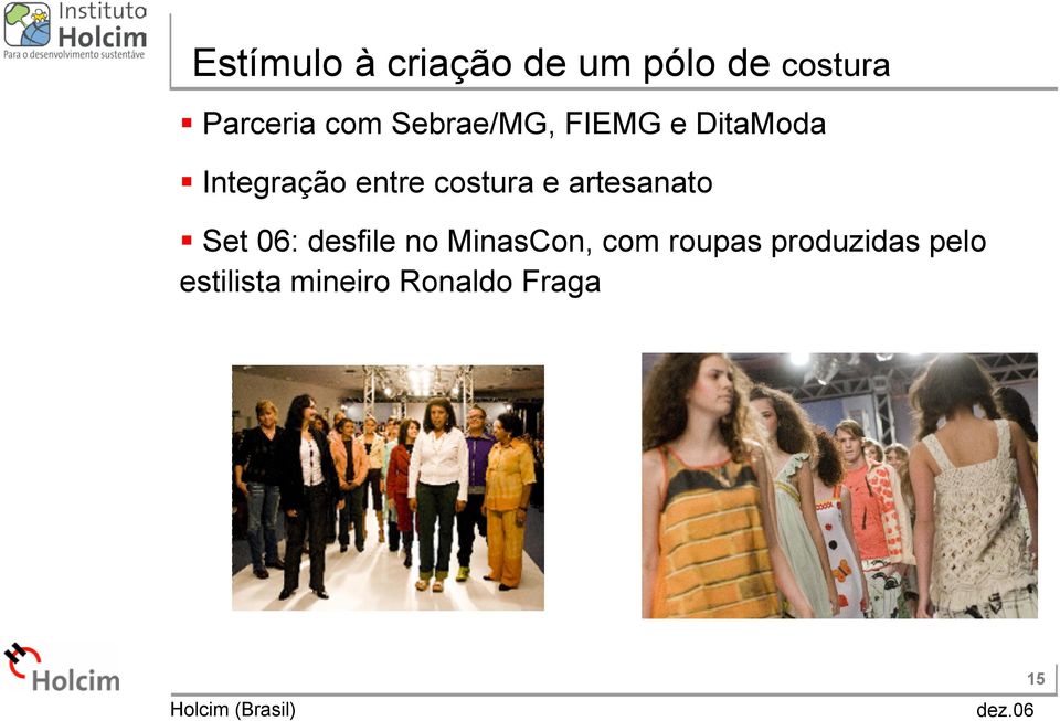 costura e artesanato Set 06: desfile no MinasCon,