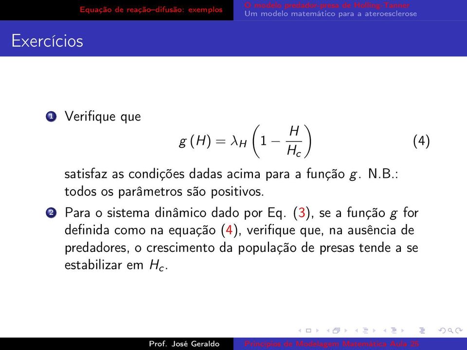 2 Para o sistema dinâmico dado por Eq.