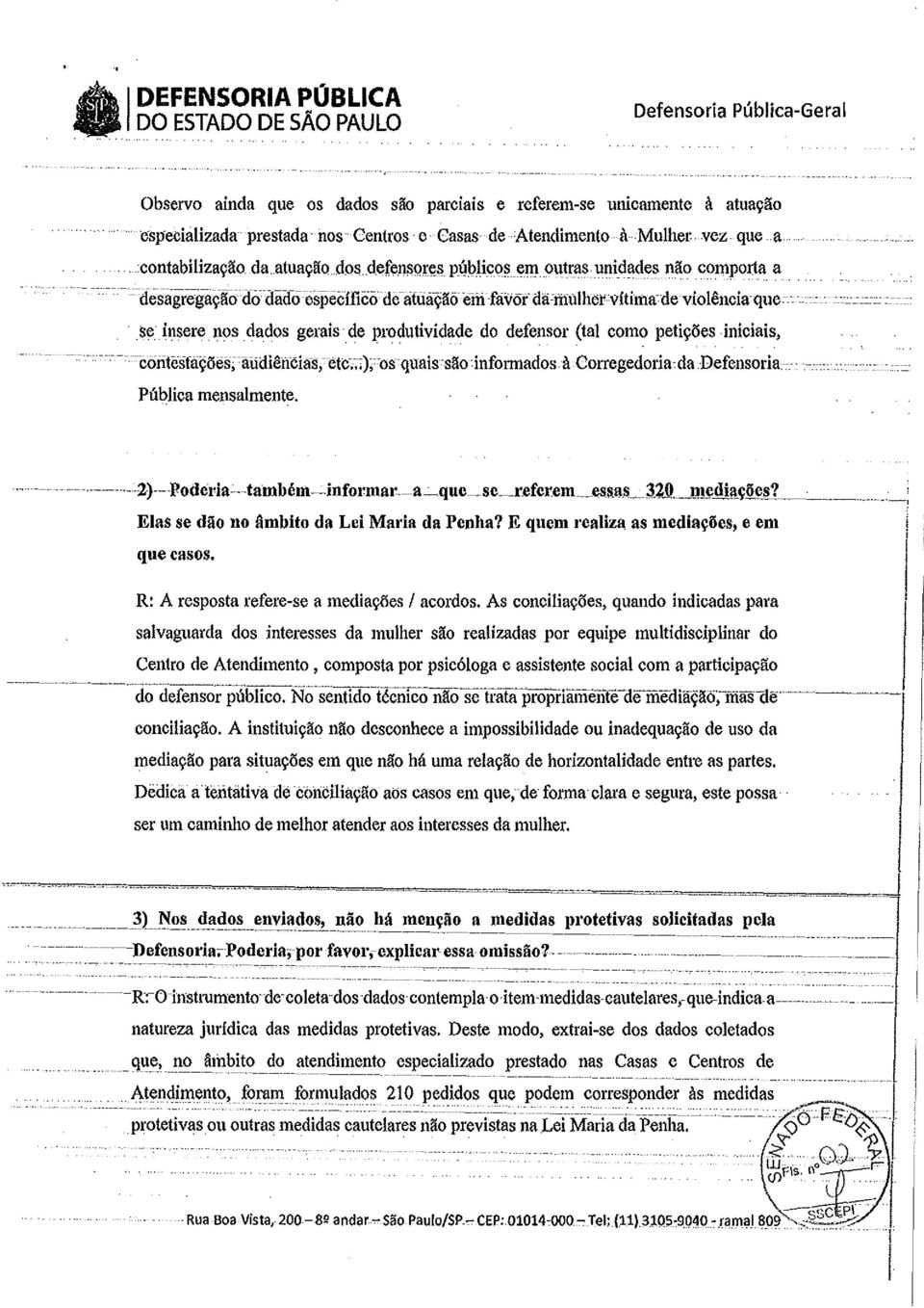 , "-desagregaçãoqodiiôoespecíficode-afuaçãõ em,fávor dá rtiúlherevítima de violência que '.