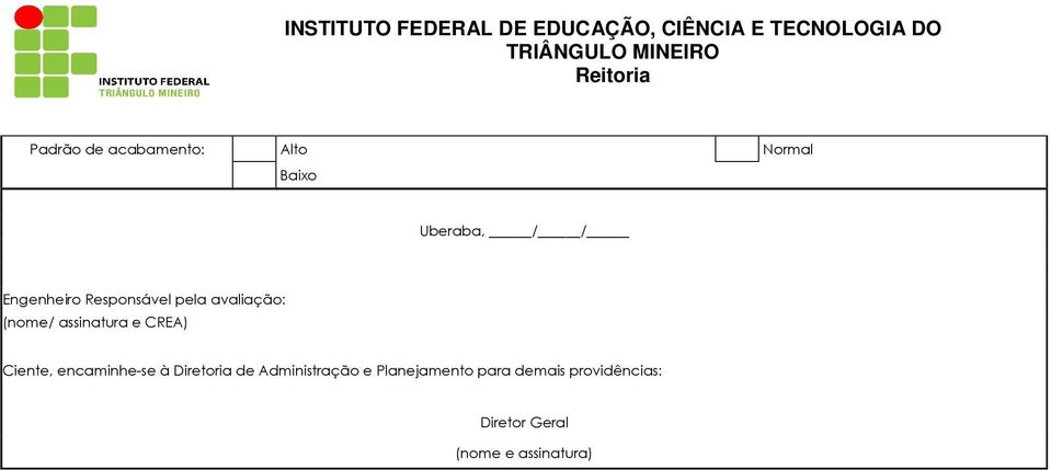 CREA) Ciente, encaminhe-se à Diretoria de Administração e