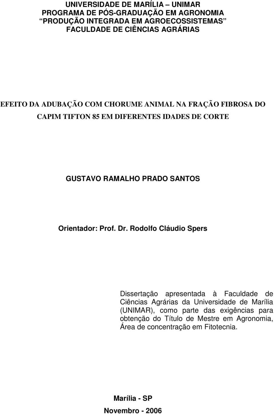 SANTOS Orientador: Prof. Dr.