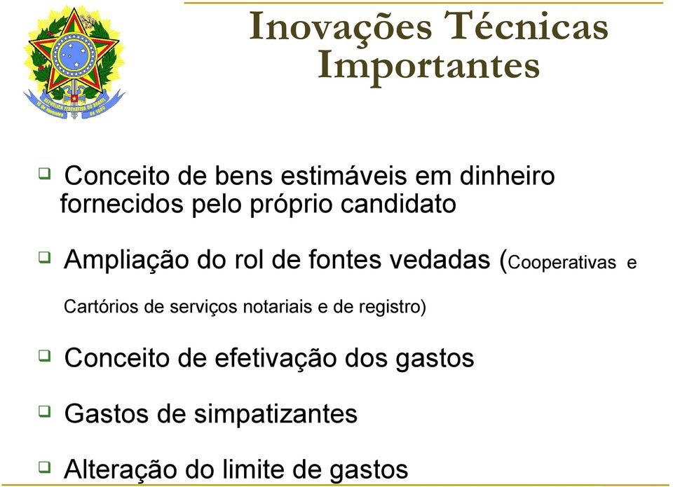 (Cooperativas e Cartórios de serviços notariais e de registro) Conceito