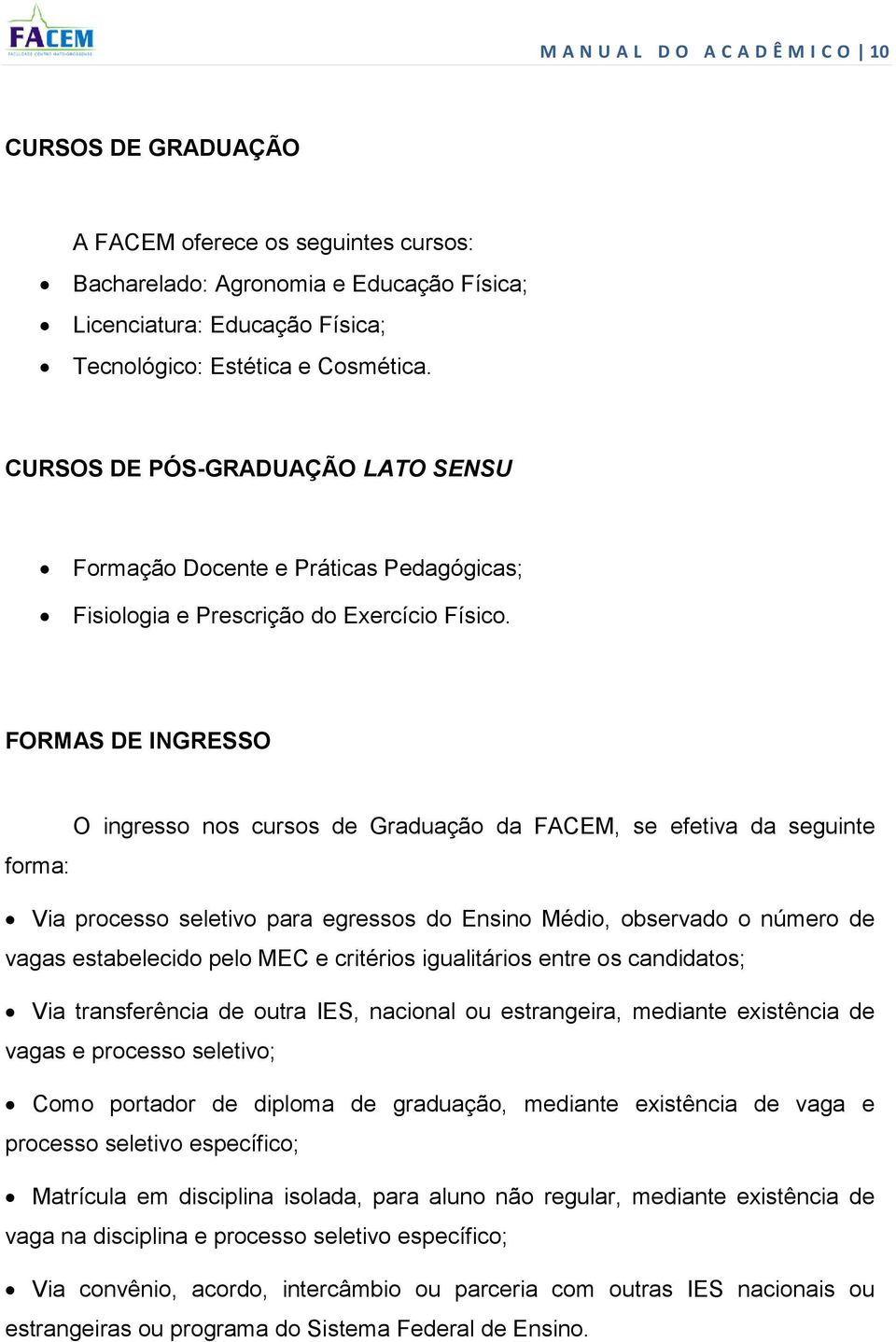 GRADUAÇÃO CURSOS DE