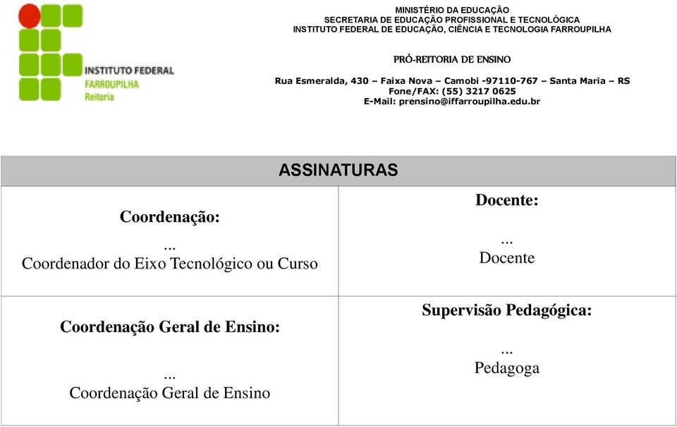 Ensino: Coordenação Geral de Ensino