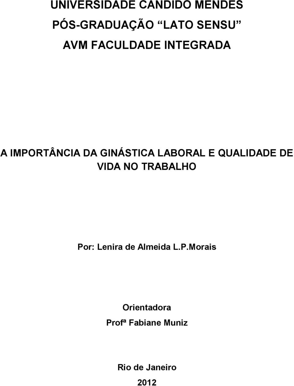 QUALIDADE DE VIDA NO TRABALHO Po