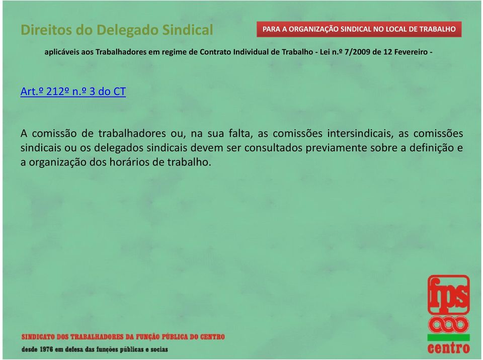 º do CT A comissão de trabalhadores ou na sua falta as comissões intersindicais as comissões A comissão de