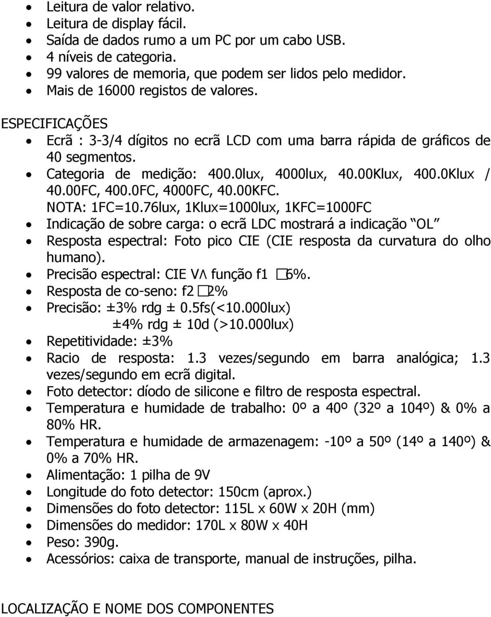 00FC, 400.0FC, 4000FC, 40.00KFC. NOTA: 1FC=10.