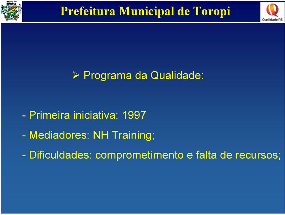 1997 - Mediadores: NH Training; -