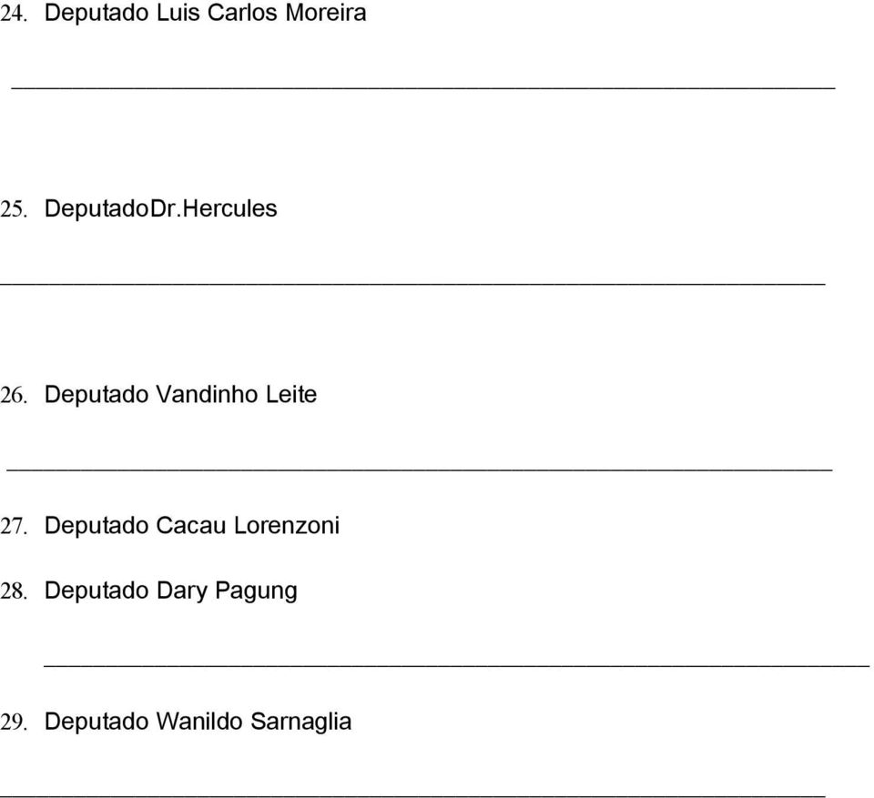 Deputado Vandinho Leite 27.